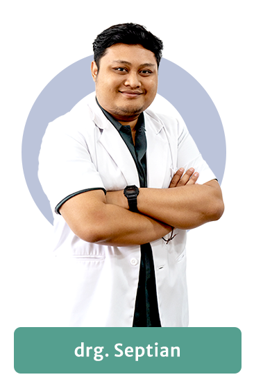 drg. Septian . - General Dentistry