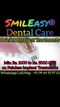 SmilEasy® Lasers & Implants Dental Clinic, Pallavaram | PAINLESS FULL MOUTH IMPLANTS | INVISIBLE ALIGNERS | LASER ROOT CANAL