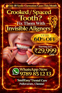 SmilEasy® Lasers & Implants Dental Clinic, Pallavaram | PAINLESS FULL MOUTH IMPLANTS | INVISIBLE ALIGNERS | LASER ROOT CANAL