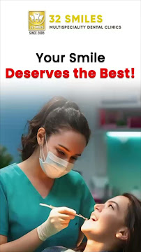 32 Smiles Multispeciality Dental Clinics | Advanced Root Canal | Dental Implants | Invisalign & Braces |