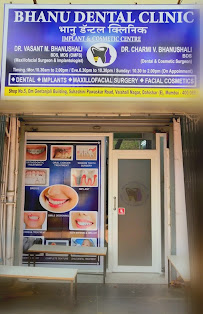 BHANU DENTAL CLINIC & IMPLANT CENTRE( Dr Vasant Bhanushali )