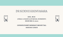 Dr Siddhi Khinvasara Oral and Maxillofacial Surgeon