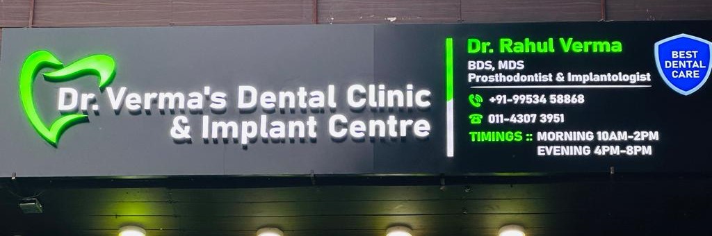 Dr. Verma's Dental Clinic and Implant Centre