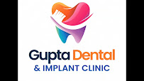 Gupta Dental & Implant Clinic | Best Dentist with 20 Years Experience