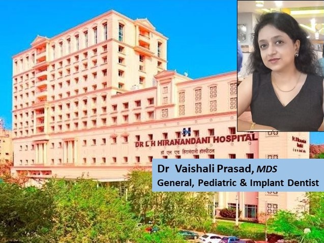 Dr Vaishali Prasad dental clinic in Mumbai