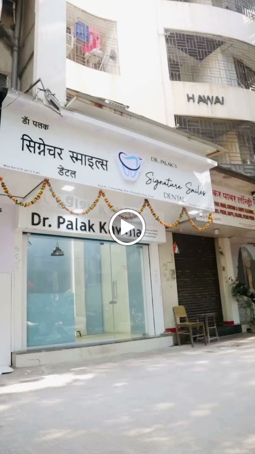 Dr. Palak's Signature Smiles dental clinic in Mumbai