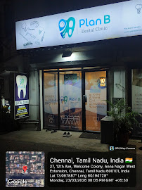 Plan B Dental Clinic - Experts in Dental Implants, Smile Design and LASER Dentistry