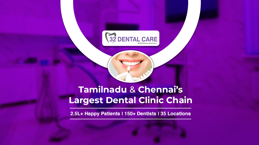 32 Adyar dental clinic