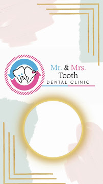 Mr. & Mrs. Tooth Dental Clinic , Thoraipakkam