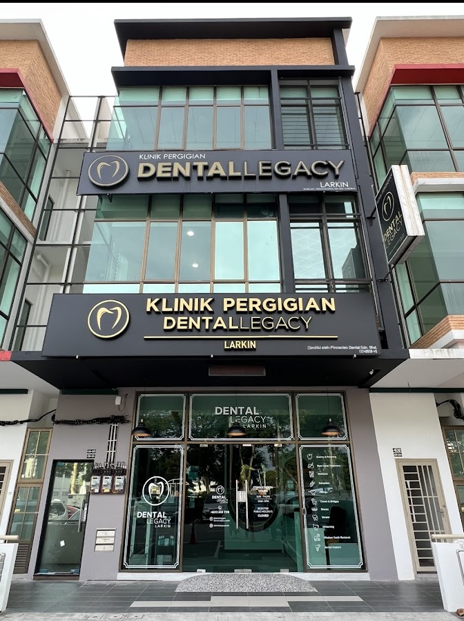 KLINIK PERGIGIAN DENTAL LEGACY LARKIN ( BRACES, CLEAR ALIGNER, VENEER AND WHITENING) - dental clinic in Johor Bahru, Malaysia