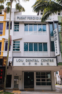 Lou Dental Centre Johor Bahru in Johor Bahru