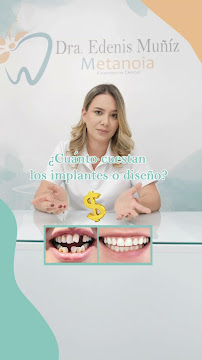 Dra Edenis Muñiz Metanoia experiencia dental