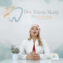 Dra Edenis Muñiz Metanoia experiencia dental