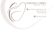 FERNANDA CORRÊA Endodontia e Clínica em Santa Maria