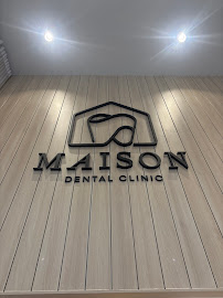 Maison dental clinic - เมซอง เดนทัล คลินิก